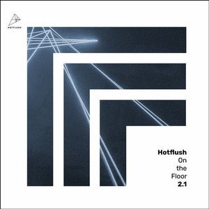 VA - Hotflush on the Floor 2.1 [HFCOMP015]