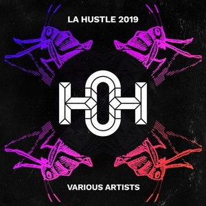 VA - LA Hustle 2019 [HOH084]