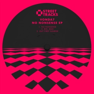 VONDA7 - No Nonsense EP [WO061]