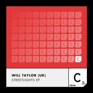 Will Taylor (UK) - Streetlights EP [CR2T090BP]