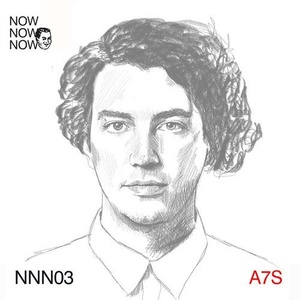 A7S - Me Me Me Presents Now Now Now 03 [NNN03]