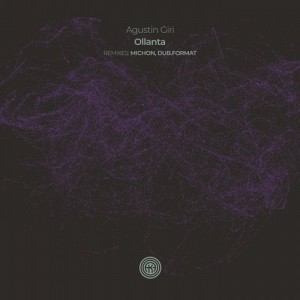 Agustin Giri - Ollanta [OOAK080]