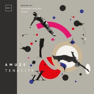 Amuze - Tenacity [NYC132]
