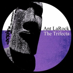 Ant LaRock - The Trifecta [BHD200]