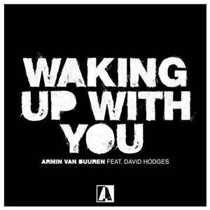 Armin van Buuren, David Hodges - Waking Up With You [ARMAS1633]