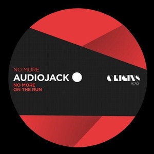 Audiojack - No More [ORIGINS18ST]
