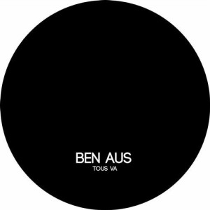 Ben Aus - Tous Va [DUSHEL140]