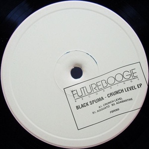 Black Spuma - Crunch Level EP [FBR069]