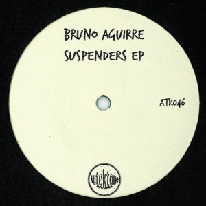 Bruno Aguirre - Suspenders [ATK046]