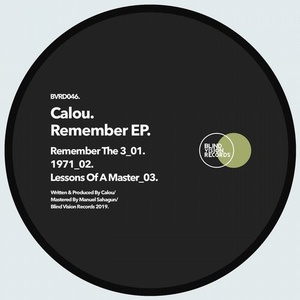 Calou - Remember EP [BVRDIGITAL046]