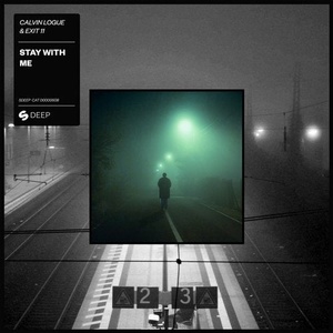 Calvin Logue, EXIT 11 - Stay With Me [SPDEEP508]