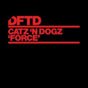 Catz 'N Dogz - Force - Extended Mix [DFTDS130D2]
