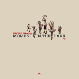 Damian Lazarus - A Moment In The Dark EP [CRM223]