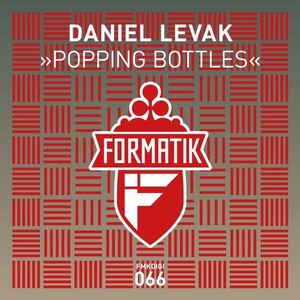 Daniel Levak - Popping Bottles [FMKDIGI066]