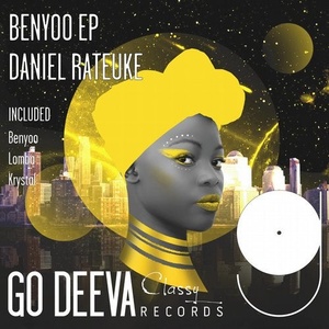 Daniel Rateuke - Benyoo Ep [GDC020]