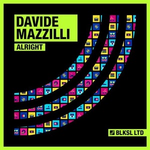 Davide Mazzilli - Alright [BLKSL078]