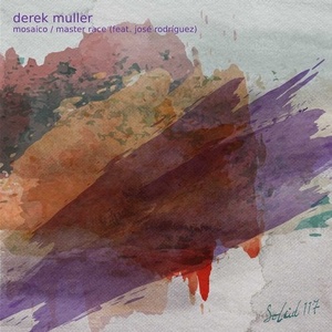 Derek Muller - Mosaico / Master Race [SOLEID117]