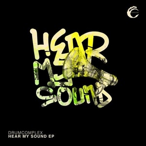 Drumcomplex - Hear My Sound [CMPL066]