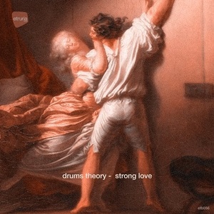 Drums Theory - Strong Love [ETB056]