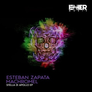 Esteban Zapata, Machromel - Stella di Apollo Ep [EMC192]