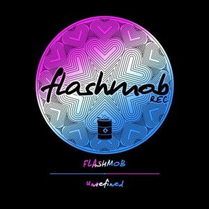 Flashmob - Unrefined [FMR136]
