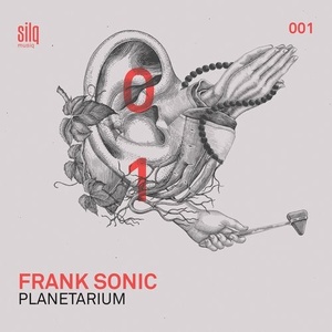 Frank Sonic - Planetarium [SILQ001]