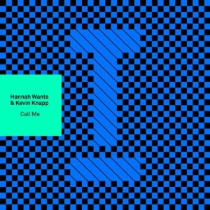 Hannah Wants, Kevin Knapp - Call Me [TOOL84501Z]