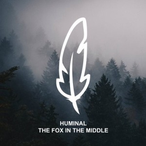 Huminal - The Fox in the Middle [POM087]