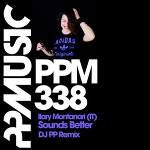 Ilary Montanari - Sounds Better [PPM338]