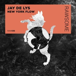 Jay de Lys - New York Flow [RAW036]