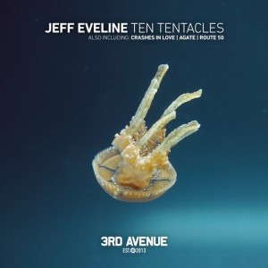 Jeff Eveline - Ten Tentacles [3AV165]