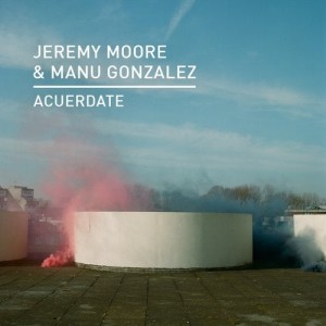 Jeremy Moore, Manu Gonzalez - Acuerdate [KD089]