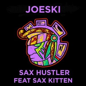 Joeski - Sax Hustler [MAYA169]