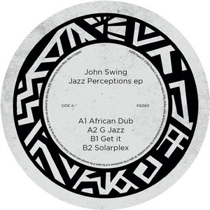 John Swing - Jazz Perceptions EP [PG060]