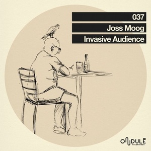 Joss Moog - Invasive Audience [194491213206]