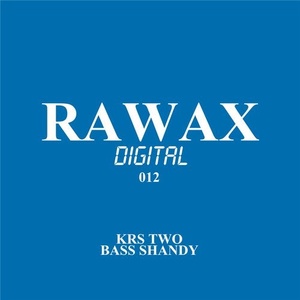 KRS TWO - Bass Shandy [RWXD012]