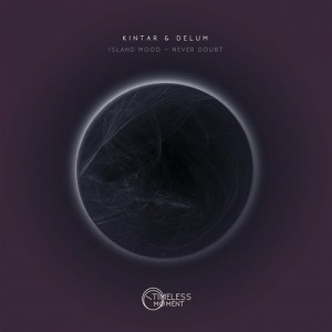 Kintar, Delum - Island Mood / Never Doubt [TM058]