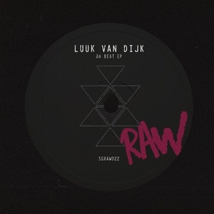 Luuk Van Dijk - Da Beat EP [SGRAW022]
