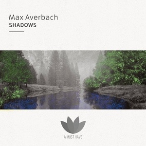 Max Averbach - Shadows [AMH239]