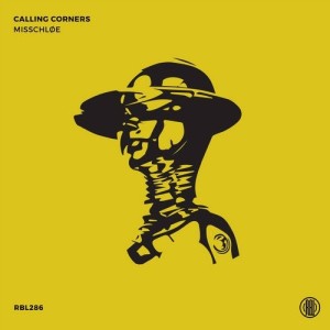 MissChløe - Calling Corners [RBL286]