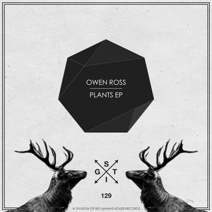 Owen Ross - Plants EP [STIG129]