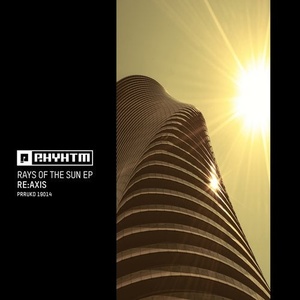 Re:Axis - Rays Of The Sun EP [PRRUKD19014]