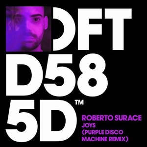 Roberto Surace - Joys - Purple Disco Machine Extended Remix [DFTD585D4]