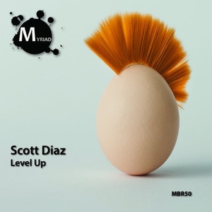 Scott Diaz - Level Up EP [MBR50]