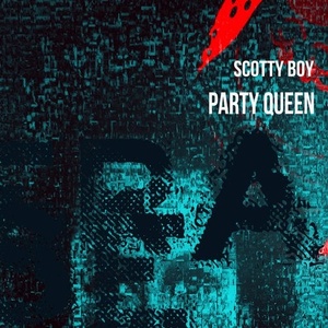 Scotty Boy - Party Queen [ER525]
