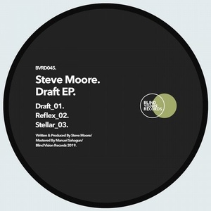 Steve Moore - Draft EP [BVRDIGITAL045]