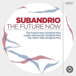 Subandrio - The Future Now [SB157]
