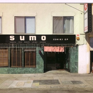 Sumo - Ishiki EP [SK357D]