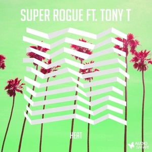 Super Rogue, Tony T - Heat [AS121]