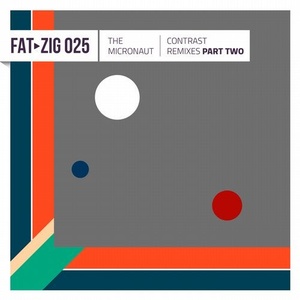 The Micronaut - Conrast Remixes Part Two [194491256616]
